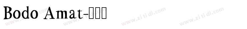 Bodo Amat字体转换